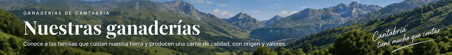 Nuestras ganaderías — ganaderías de Cantabria